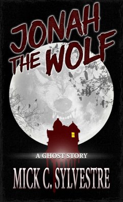 Jonah the Wolf (eBook, ePUB) - Sylvestre, Mick