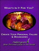 What's In It for You? Values and Personal Boundaries (eBook, ePUB)