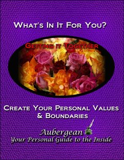 What's In It for You? Values and Personal Boundaries (eBook, ePUB) - Aubergean