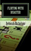Flirting With Disaster (eBook, ePUB) Flirting With Disaster (eBook, ePUB)