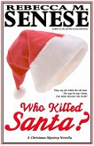 Who Killed Santa?: A Christmas Mystery Novella (eBook, ePUB)