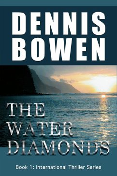 Water Diamonds (eBook, ePUB) - Bowen, Dennis