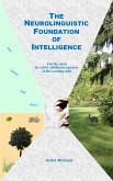 Neurolinguistic Foundation of Intelligence (eBook, ePUB) Neurolinguistic Foundation of Intelligence (eBook, ePUB)
