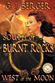 South of Burnt Rocks West of the Moon (eBook, ePUB)
