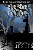 Adventures of Bumpen The Knight (eBook, ePUB)