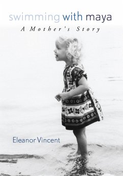 Cover Swimming with Maya: A Mother's Story (eBook, ePUB)