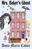 Mrs. Baker's Ghost (eBook, ePUB)