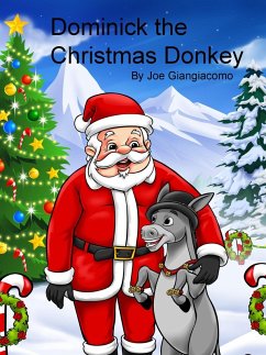 Dominick the Christmas Donkey (eBook, ePUB) - Giangiacomo, Joe