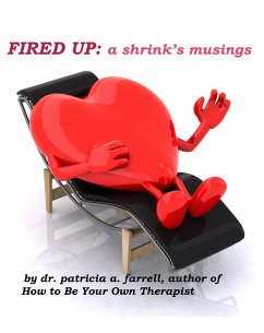 Cover Fired Up: A shrink's musings (eBook, ePUB)