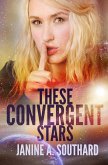 These Convergent Stars (eBook, ePUB)