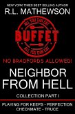 Neighbor from Hell Collection I (eBook, ePUB)