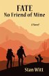 Fate No Friend of Mine (eBook, ePUB) - Bild 1