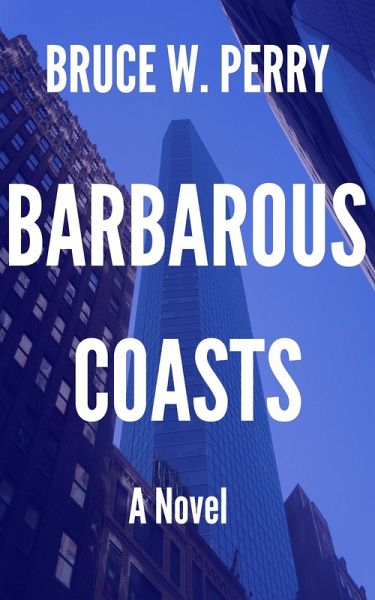 Barbarous Coasts (eBook, ePUB) Barbarous Coasts (eBook, ePUB)