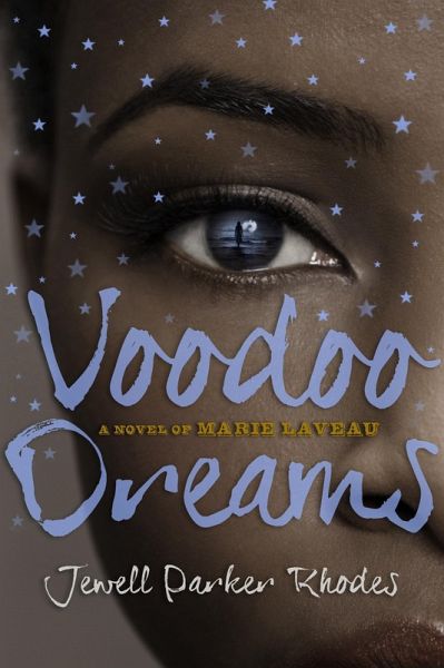 Voodoo Dreams: A Novel of Marie Laveau (eBook, ePUB)