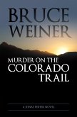Murder On The Colorado Trail (eBook, ePUB)