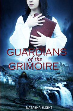 Guardians of the Grimoire (eBook, ePUB) - Slight, Natasha