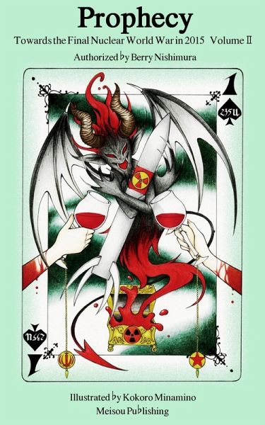 Prophecy: Towards the Final Nuclear World War in 2015, Volume II (eBook, ePUB)