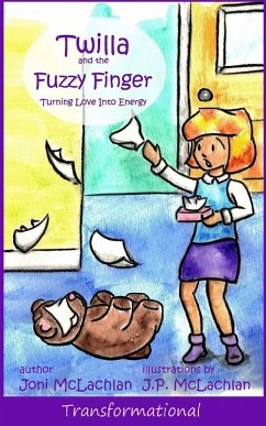 Twilla and the Fuzzy Finger (eBook, ePUB) - McLachlan, Joni