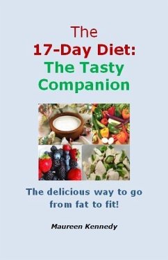 17 Day Diet: The Tasty Companion (eBook, ePUB) - Kennedy, Maureen