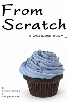 From Scratch: A Business Story (eBook, ePUB) - Friday, Simple