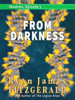 Shadows, Episode 3: From Darkness (eBook, ePUB) - Fitzgerald, Ryan James