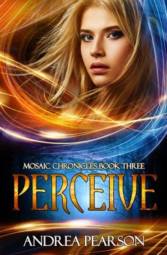 Cover Perceive, Mosaic Chronicles Book Three (eBook, ePUB)