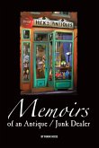 Memoirs of an Antique/Junk Dealer (eBook, ePUB)