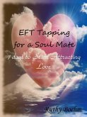 EFT Tapping for a Soul Mate: 7 Days to Start Attracting Love (eBook, ePUB)