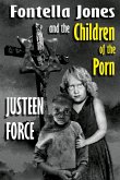 Fontella Jones and the Children of the Porn (eBook, ePUB)