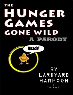Cover H.Unger Games Gone Wild A Parody (eBook, ePUB)