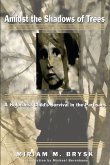 Amidst the Shadows of Trees: A Holocaust Child's Survival in the Partisans (eBook, ePUB)