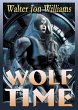 Wolf Time (Voice of the Whirlwind)... - Bild 1