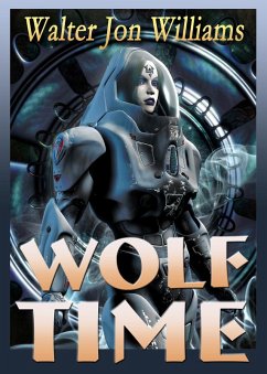 Wolf Time (Voice of the Whirlwind) (eBook, ePUB) - Williams, Walter Jon