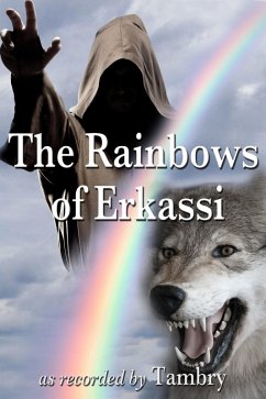 Rainbows of Erkassi (eBook, ePUB) - Tambry