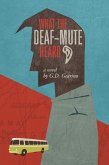 What the Deaf Mute Heard (eBook, ePUB)