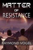 Matter of Resistance (eBook, ePUB)