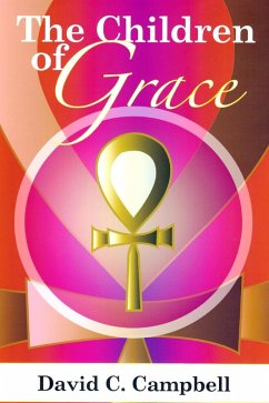 Children of Grace (eBook, ePUB) - Campbell, David C