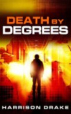 Death By Degrees (Detective Lincoln Munroe, Book 3) (eBook, ePUB)