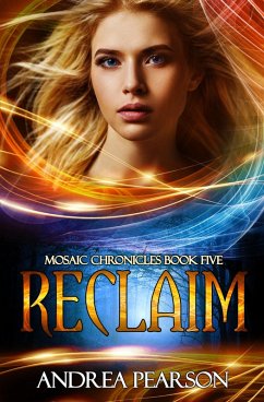 Cover Reclaim, Mosaic Chronicles Book Five (eBook, ePUB)