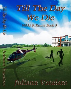 Cover Till The Day We Die: Nikki & Kenny Book 3 (eBook, ePUB)