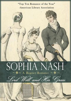 Lord Will & Her Grace (eBook, ePUB) - Nash, Sophia