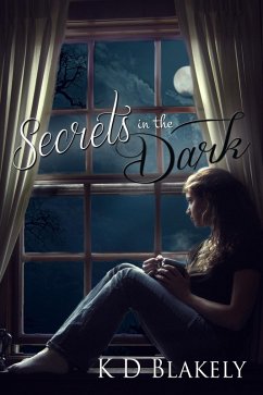 Secrets in the Dark (eBook, ePUB) - Blakely, Kd