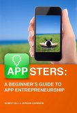 Appsters: A Beginner's Guide to App Entrepreneurship (eBook, ePUB)