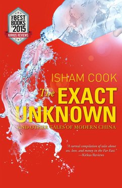 Cover Exact Unknown and Other Tales of Modern China (eBook, ePUB)