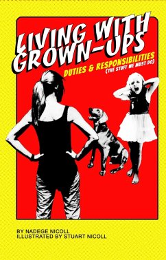 Cover Living With Grown-Ups: Duties And Responsibilities (eBook, ePUB)