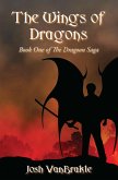 Wings of Dragons: Book One of the Dragoon Saga (eBook, ePUB)