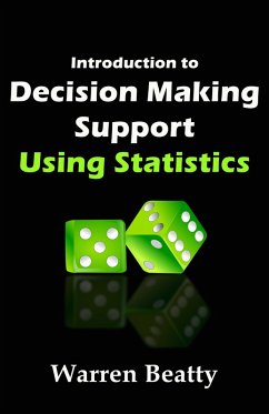 Introduction to Decision Making Support Using Statistics (eBook, ePUB) - Beatty, Warren