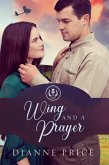 Wing and a Prayer (eBook, ePUB)