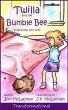 Twilla and the Bumble Bee (eBook, ePUB) - Bild 1