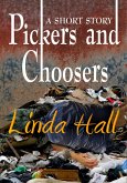 Pickers and Choosers (eBook, ePUB)